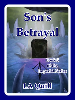 cover image of Son's Betrayal (The Imperial Series)